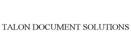 TALON DOCUMENT SOLUTIONS trademark