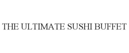 THE ULTIMATE SUSHI BUFFET trademark