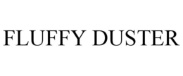 FLUFFY DUSTER trademark