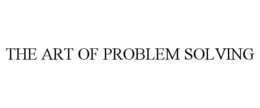 THE ART OF PROBLEM SOLVING trademark