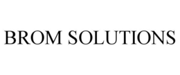 BROM SOLUTIONS trademark