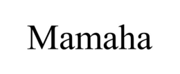 MAMAHA trademark