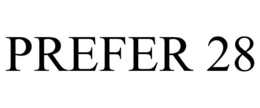 PREFER 28 trademark