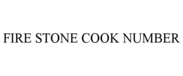 FIRE STONE COOK NUMBER trademark