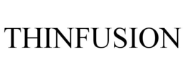 THINFUSION trademark
