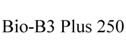 BIO-B3 PLUS 250 trademark