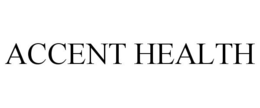 ACCENT HEALTH trademark