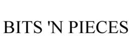 BITS 'N PIECES trademark