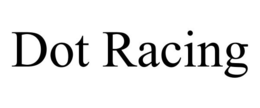 DOT RACING trademark