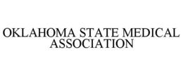 OKLAHOMA STATE MEDICAL ASSOCIATION trademark