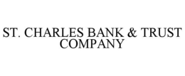 ST. CHARLES BANK & TRUST COMPANY trademark