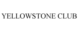 YELLOWSTONE CLUB trademark