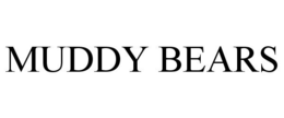 MUDDY BEARS trademark