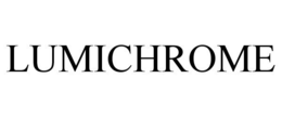 LUMICHROME trademark