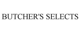 BUTCHER'S SELECTS trademark