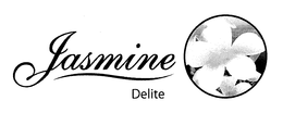 JASMINE DELITE trademark