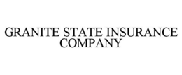 GRANITE STATE INSURANCE COMPANY trademark