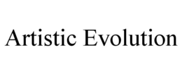 ARTISTIC EVOLUTION trademark