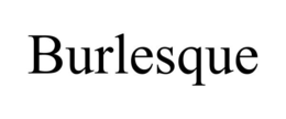 BURLESQUE trademark