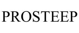PROSTEEP trademark