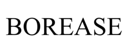 BOREASE trademark