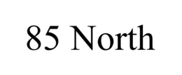 85 NORTH trademark