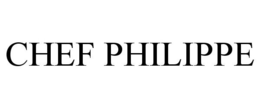 CHEF PHILIPPE trademark
