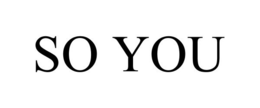 SO YOU trademark