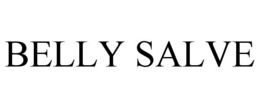 BELLY SALVE trademark