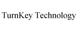 TURNKEY TECHNOLOGY trademark