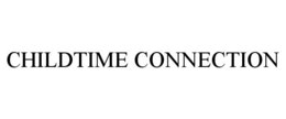 CHILDTIME CONNECTION trademark