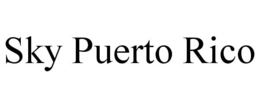 SKY PUERTO RICO trademark
