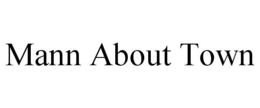 MANN ABOUT TOWN trademark