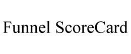 FUNNEL SCORECARD trademark