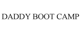DADDY BOOT CAMP trademark