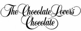 THE CHOCOLATE LOVER'S CHOCOLATE trademark