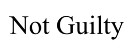 NOT GUILTY trademark