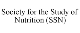 SOCIETY FOR THE STUDY OF NUTRITION (SSN) trademark