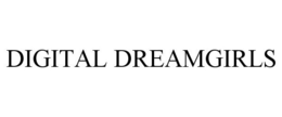 DIGITAL DREAMGIRLS trademark