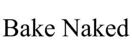 BAKE NAKED trademark