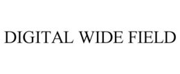 DIGITAL WIDE FIELD trademark