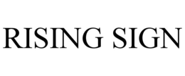 RISING SIGN trademark