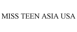 MISS TEEN ASIA USA trademark