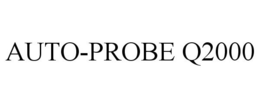 AUTO-PROBE Q2000 trademark