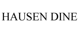 HAUSEN DINE trademark