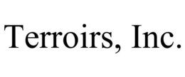 TERROIRS, INC. trademark