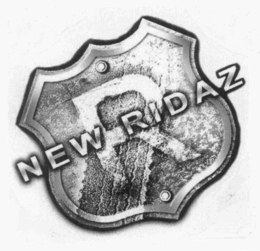 R NEW RIDAZ trademark