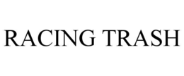 RACING TRASH trademark