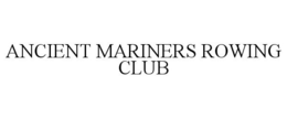 ANCIENT MARINERS ROWING CLUB trademark