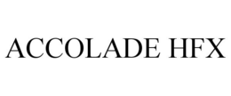 ACCOLADE HFX trademark